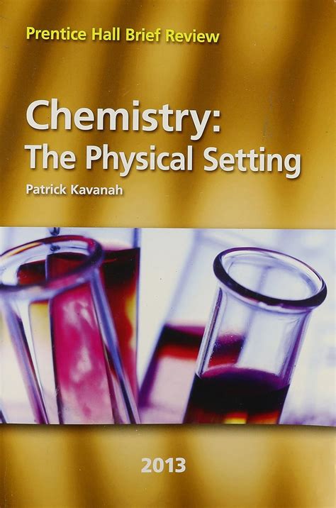 Chemistry The Physical Setting Answer Key 2013 Patrick Kavanah Reader