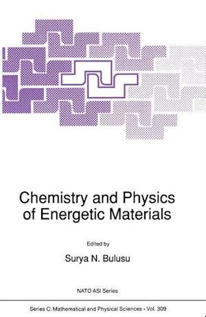 Chemistry and Physics of Energetic Materials Epub