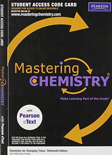 Chemistry for Changing Times and MasteringChemistry with eText and Access Card 13th Edition Reader