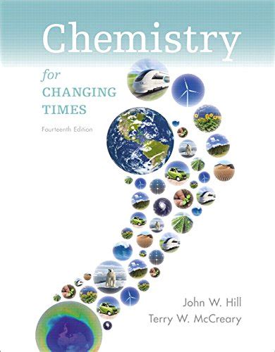 Chemistry for Changing Times and MasteringChemistry with eText and Access Card 13th Edition Reader