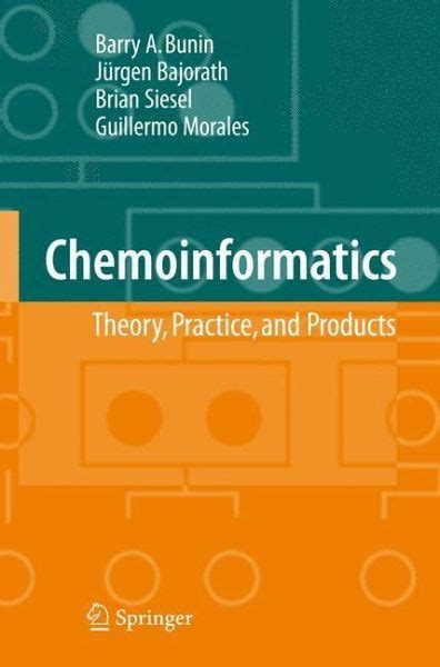 Chemoinformatics Theory, Practice, & Products 1st Edition Doc