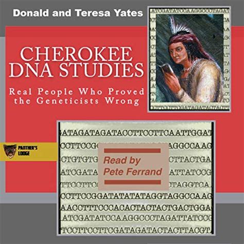 Cherokee DNA Studies Real People Who Proved the Geneticists Wrong DNA Consultants Series on Consumer Genetics Book 1 Reader