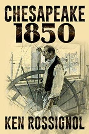 Chesapeake 1850 Steamboats and Oyster Wars The News Reader Epub