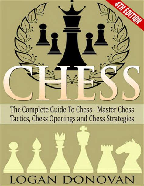 Chess Complete Tactics Openings Strategies Kindle Editon