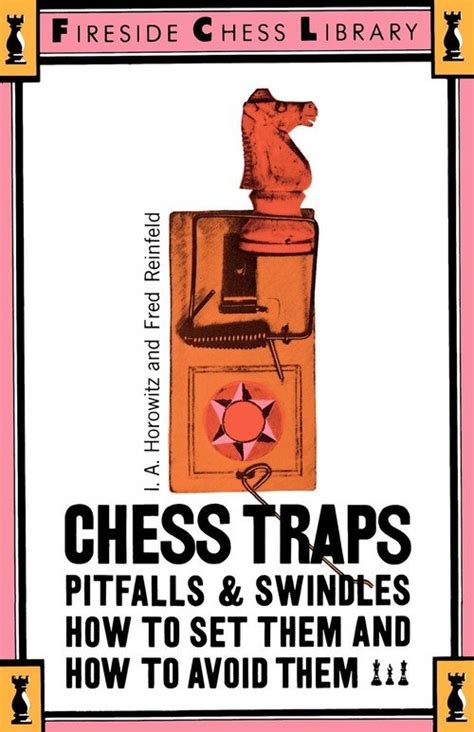 Chess Traps Pitfalls and Swindles Kindle Editon