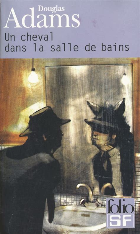 Cheval Dans La Salle Bain Folio Science Fiction English and French Edition Doc