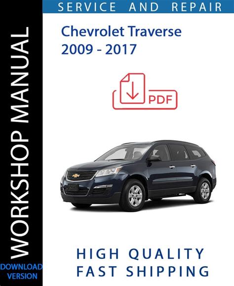 Chevrolet Traverse 2009 -2010 Factory Service Repair Manual PDF Kindle Editon