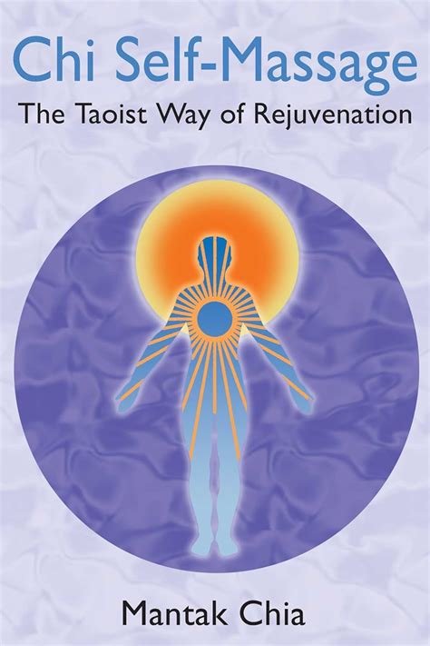 Chi Self-Massage The Taoist Way of Rejuvenation PDF