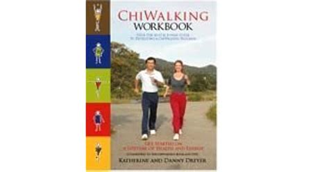 ChiWalking Workbook Your Step-by-Step 8 Week Instructional Guide to Developing a ChiWalking Program Your Step-by-Step 8 Week Guide to Developing a ChiWalking Program Epub