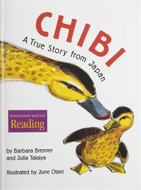 Chibi A True Story from Japan Houghton Mifflin Reading The Nation s Choice Doc