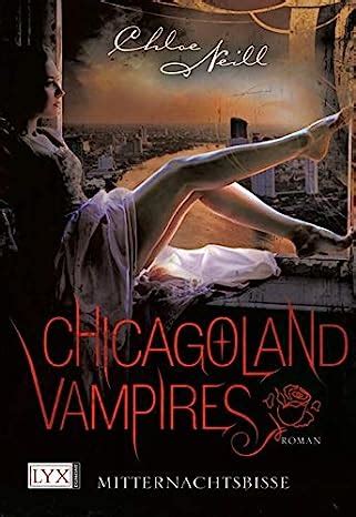 Chicagoland Vampires Mitternachtsbisse Chicagoland-Vampires-Reihe 3 German Edition Kindle Editon