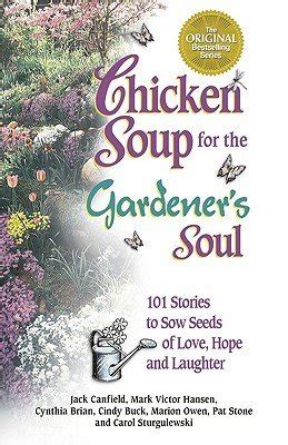 Chicken Soup for the Gardener s Soul Journal Epub