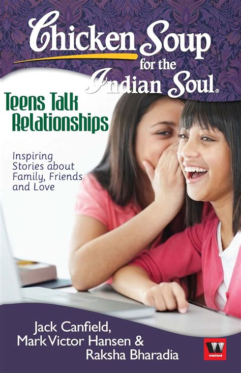 Chicken Soup for the Indian Soul Teens Talk Relationships Doc