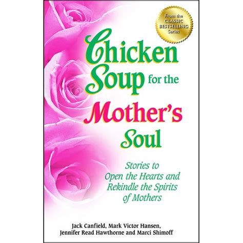 Chicken Soup for the Mothers Soul 1 Reader