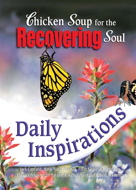 Chicken Soup for the Recovering Soul Daily Inspirations Chicken Soup for the Soul PDF