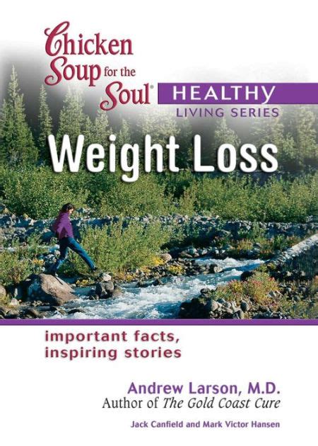 Chicken Soup for the Soul Healthy Living Series Weight Loss important facts inspiring stories Reader