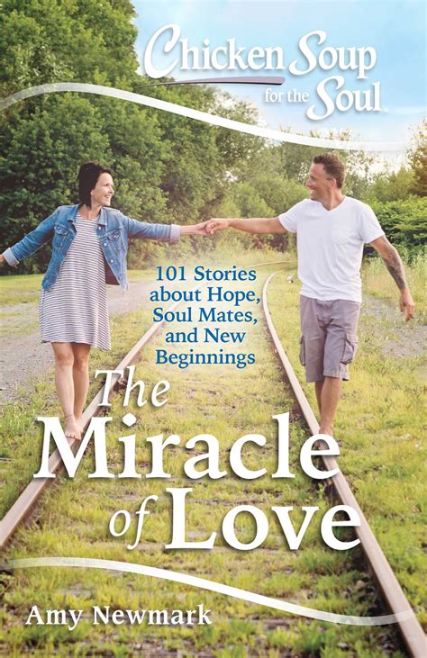 Chicken Soup for the Soul The Miracle of Love PDF