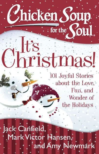 Chicken Soup for the Soul The Wonder of Christmas 101 Stories about the Joy of the Season Kindle Editon
