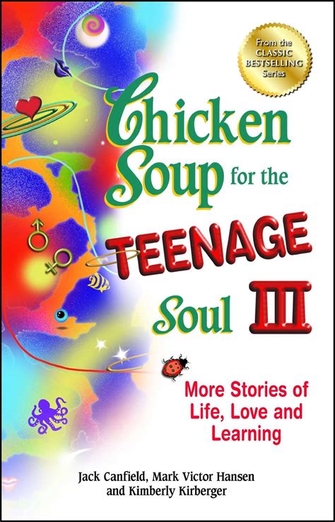 Chicken Soup for the Teenage Soul III More Stories of Life Love and Learning PDF