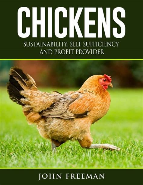 Chickens Sustainability Self Sufficiency and Profit Provider PDF
