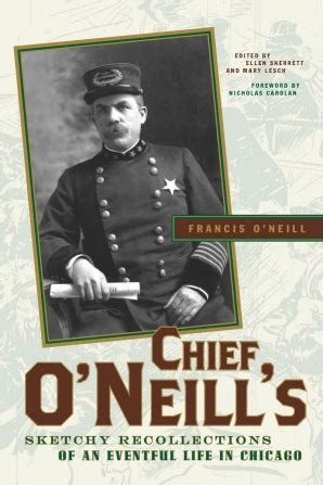 Chief ONeill's Sketchy Recollections of an Even Kindle Editon