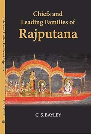 Chiefs and Leading Families in Rajputana Reader