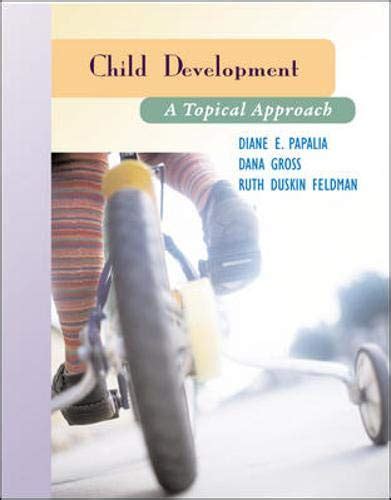 Child Development A Topical Approach and Making the Grade PDF