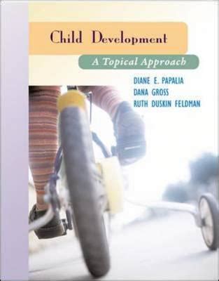 Child Development A Topical Approach and Making the Grade PDF