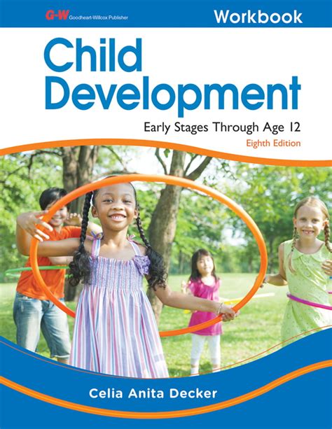 Child Development Early Stages Through Age 12 Student Workbook Reader