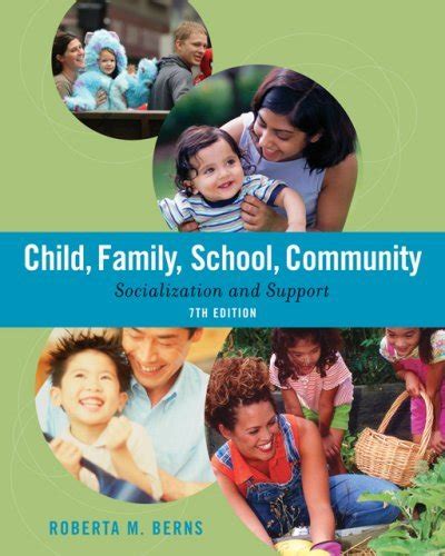 Child Family School Community Socialization and Support 7th Seventh Edition Reader