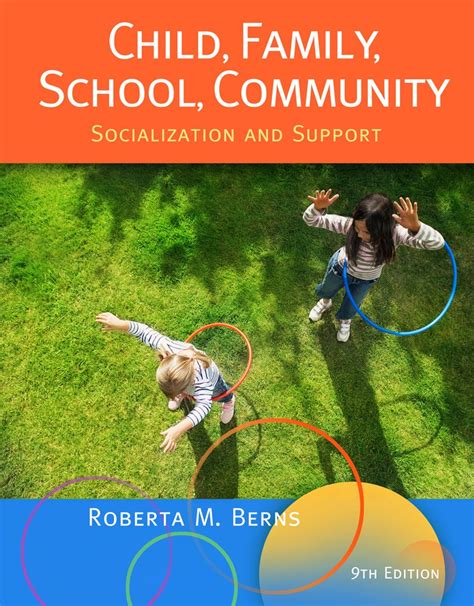 Child Family School Community Socialization and Support by Berns Roberta M 8th eighth Edition Paperback2009 PDF