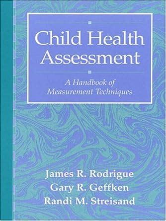 Child Health Assessment A Handbook of Measurement Techniques Epub