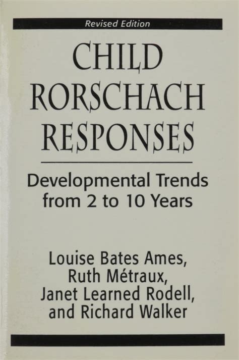 Child Rorschach Responses Developmental Trends from Two to Ten Years The Master Work Series Reader