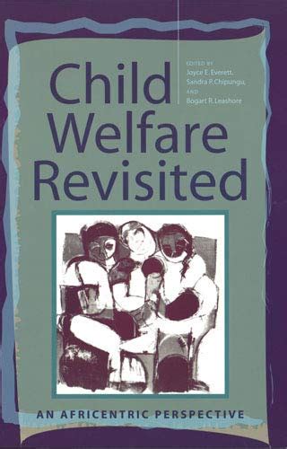 Child Welfare Revisited An Africentric Perspective Kindle Editon