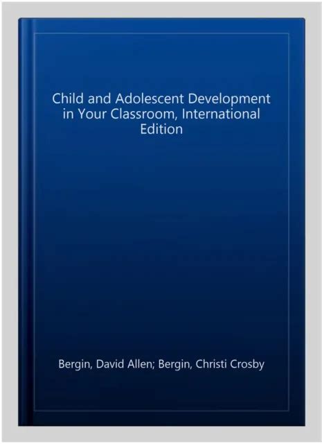 Child and Adolescent Development Global Edition Kindle Editon