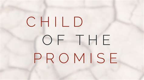 Child of Promise Unillustrated