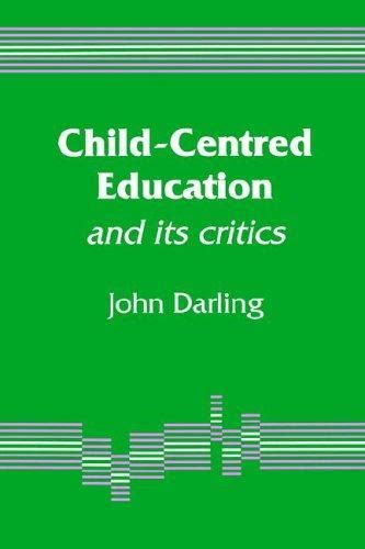 Child-Centred Education and its Critics Epub