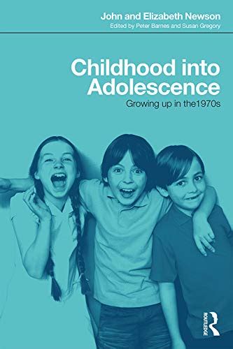 Childhood into Adolescence Growing up in the 1970s Kindle Editon