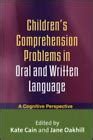 Children's Comprehension Problems in Oral and Written L Kindle Editon