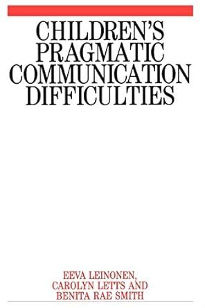 Children's Pragmatic Communication Difficulties 1st Edition Reader