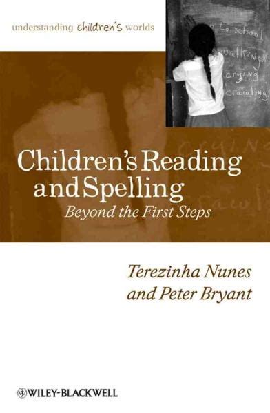 Children's Reading and Spelling Beyond the First Steps Doc