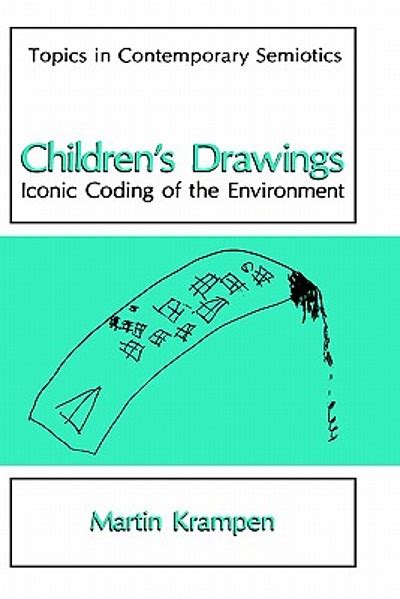 Children Drawings Iconic Coding of the Environment 1st Editio Epub