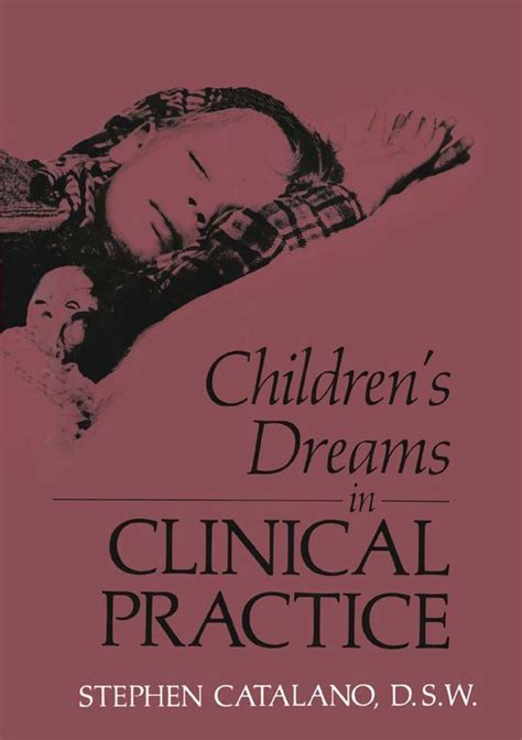 Children Dreams in Clinical Practice 1st Edition Reader