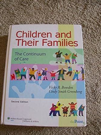 Children and Their Families The Continuum of Care Reader