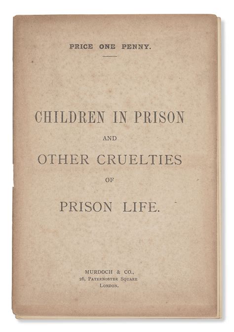 Children in prison and other cruelties of prison life Making of Modern Law Legal Treatises 1800-1926 Doc