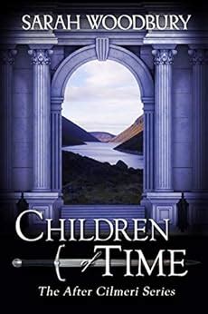 Children of Time The After Cilmeri Series Kindle Editon