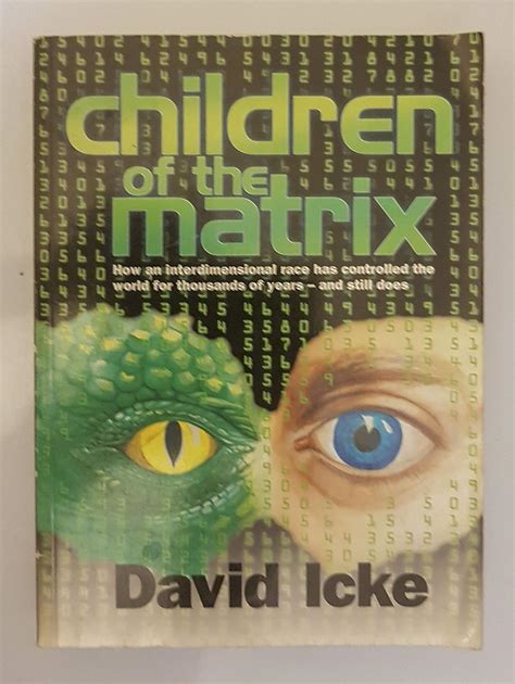 Children of the Matrix How an Interdimensional Race has Controlled the World for Thousands of Years Epub