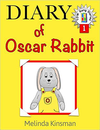 Children s Book Diary of Oscar Rabbit Funny Illustrated Bedtime Story Read Aloud Beginner Reader Ages 4-8 Top of the Wardrobe Gang Diaries Book 1