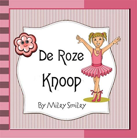 Children s Book Dutch De Roze Knoop Boeken voor kinderen bedtime stories in Dutch Dutch Edition Reader