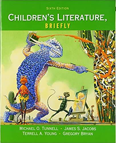 Children s Literature Briefly 6th Edition Reader